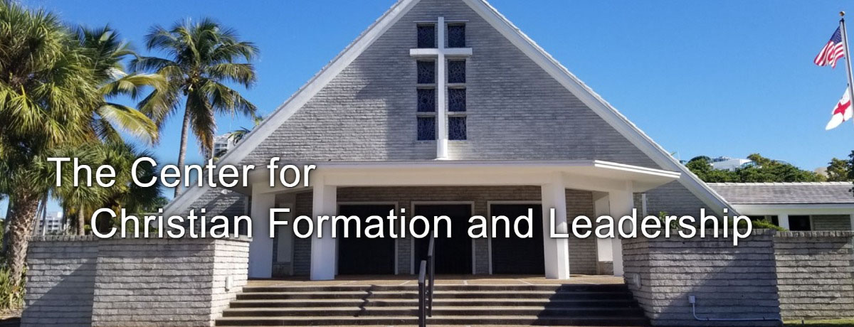 The Center for Christian Formation and Leadership